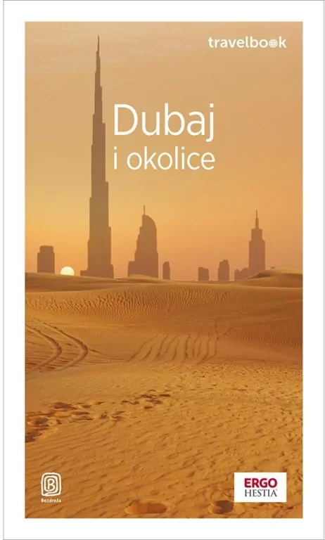Dubaj i okolice. Travelbook wyd.4 - tantis.pl