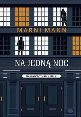 Spadkobiercy Spade Hotel T.1 Na jedną noc