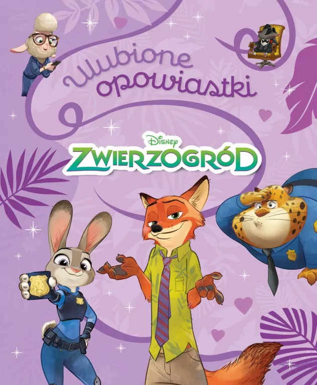 Ulubione opowiastki. Disney Zwierzogród - tantis.pl