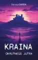 Kraina okrutnego jutra - tantis.pl