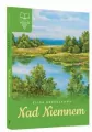 Nad Niemnem. Lektura bez opracowania - tantis.pl