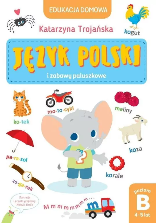 Edukacja domowa. Język polski. Poziom B - tantis.pl