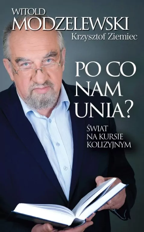 Po co nam Unia? Świat na kursie kolizyjnym - tantis.pl