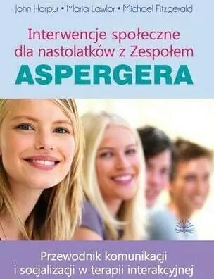 Interwencje społeczne dla nastolatków z Zespołem Aspergera - tantis.pl