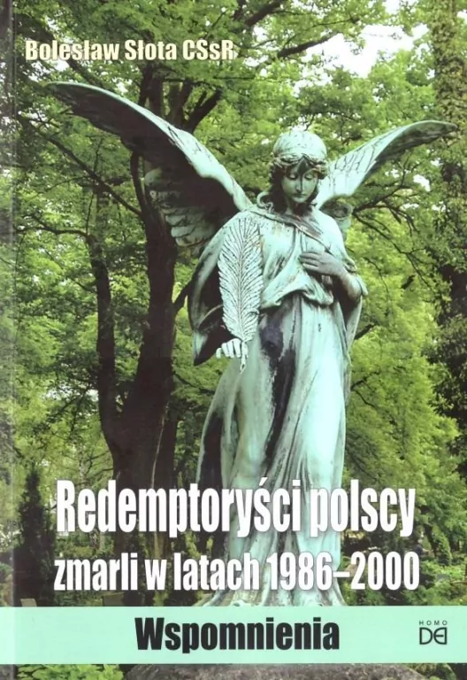 Redemptoryści polscy zmarli w latach 1986-2000 - tantis.pl