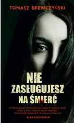 Nie zasługujesz na śmierć