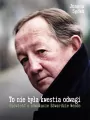 To nie była kwestia odwagi. Opowieść o adwokacie.. - tantis.pl