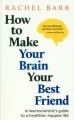 How to Make Your Brain Your Best Friend - tantis.pl