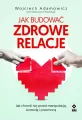 Jak budować zdrowe relacje - tantis.pl