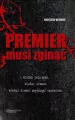 Premier musi zginąć - tantis.pl