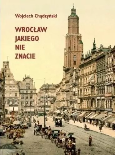 Wrocław jakiego nie znacie - tantis.pl