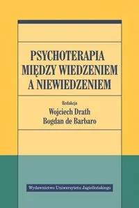 Psychoterapia między wiedzeniem a niewiedzeniem - tantis.pl
