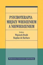 Psychoterapia między wiedzeniem a niewiedzeniem