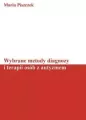 Wybrane metody diagnozy i terapii osób z autyzmem - tantis.pl