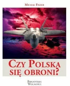 Czy Polska się obroni