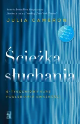 Ścieżka słuchania. 6-tygodniowy kurs pogłębiania uważności. Audiobook