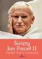 Święty Jan Paweł II. Papież wielu pokoleń - tantis.pl