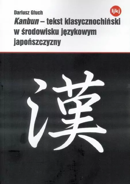 Kanbun - tekst klasycznochiński w środowisku... - tantis.pl