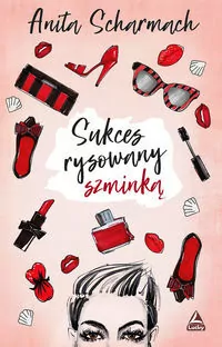 Sukces rysowany szminką - tantis.pl