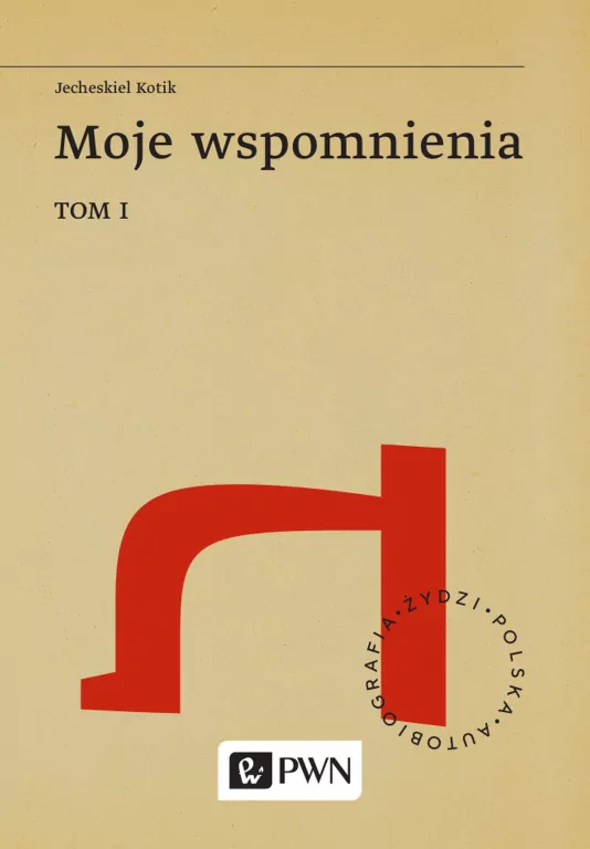 Moje Wspomnienia Tom 1 - tantis.pl