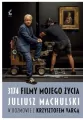 3174 filmy mojego życia. Juliusz Machulski w rozmowie z Krzysztofem Vargą - tantis.pl