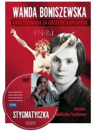 Wanda Boniszewska. Ukrzyżowana za grzechy kapłanów - tantis.pl