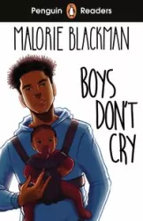 Boys Don't Cry. ELT Graded Reader. Penguin Readers. Level 5