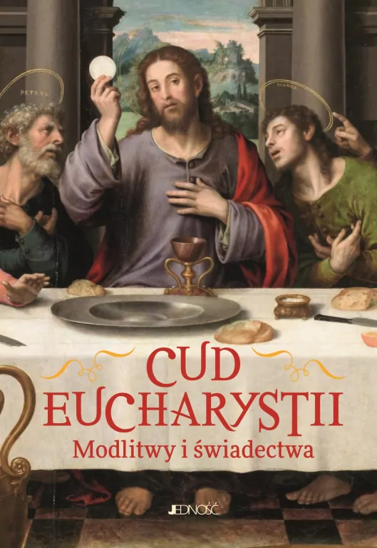 Cud Eucharystii. Modlitwy i świadectwa - tantis.pl