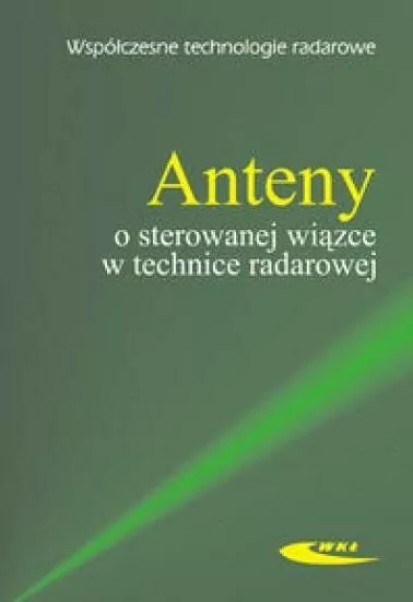 Anteny o sterowanej wiązce w technice radarowej - tantis.pl