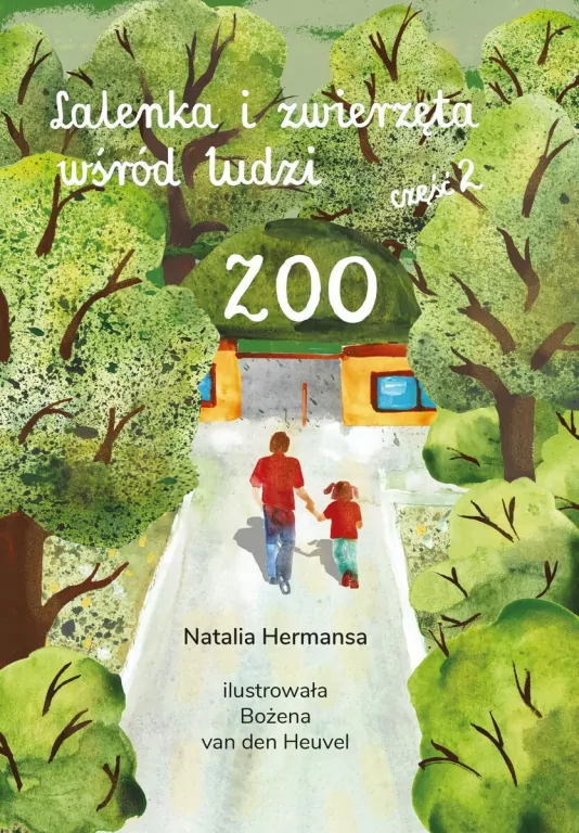 Lalenka i zwierzęta wśród ludzi cz.2 Zoo - tantis.pl