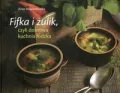 Fifka i żulik czyli domowa kuchnia łódzka - tantis.pl