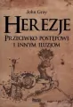 Herezje przeciwko postępowi i innym iluzjom - tantis.pl