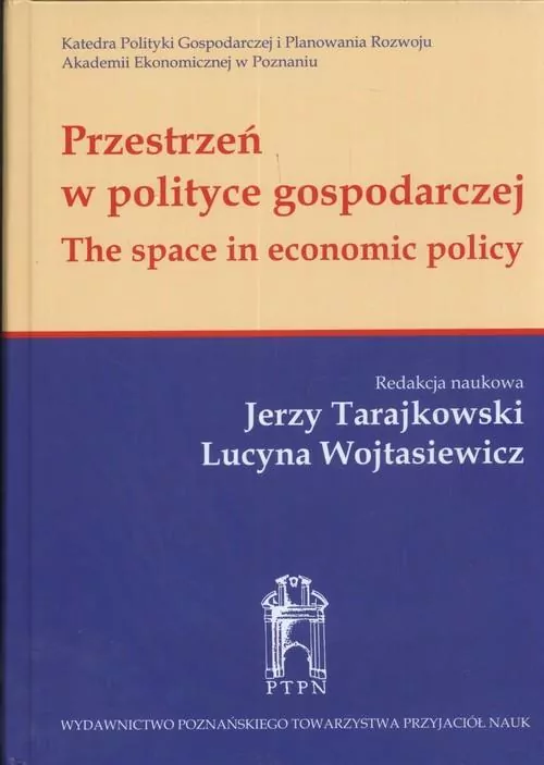 Przestrzeń w polityce gospodarczej - tantis.pl