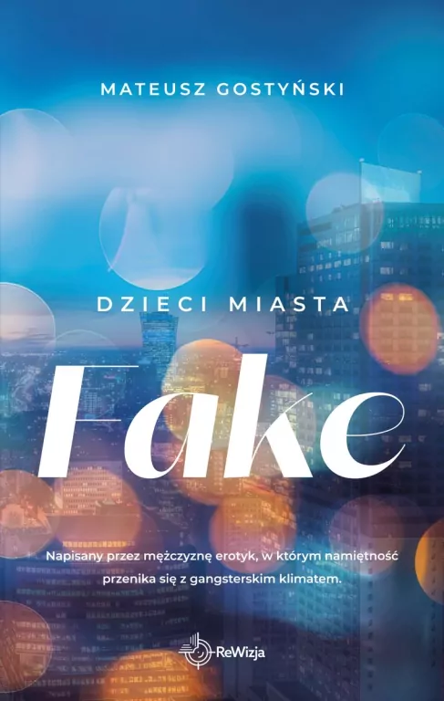 Dzieci miasta Fake. Tom 2 - tantis.pl
