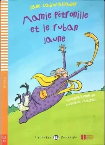 LF Mamie Petronille et le Ruban Jaune + audio online A0 - tantis.pl