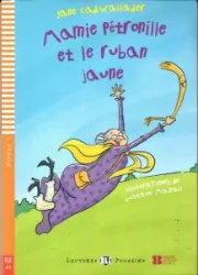 LF Mamie Petronille et le Ruban Jaune + audio online A0