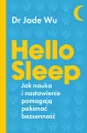 Hello sleep. Jak nauka i nastawienie pomagają pokonać bezsenność - tantis.pl