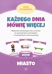 Miasto. Każdego dnia mówię więcej. Materiały edukacyjne