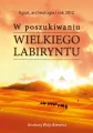 W poszukiwaniu Wielkiego Labiryntu - tantis.pl
