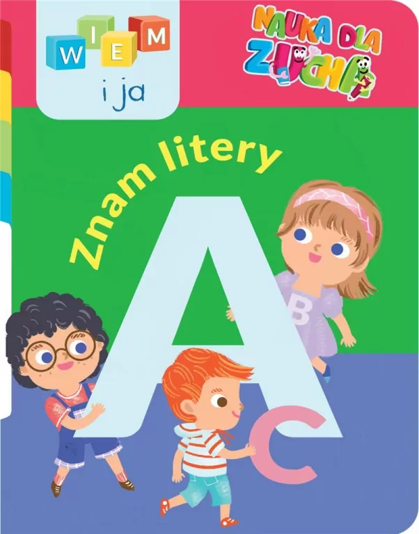Wiem i ja! Nauka dla zucha cz. 1 Znam litery - tantis.pl