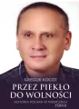 Przez piekło do wolności T.2 Historia Polaka.. - tantis.pl