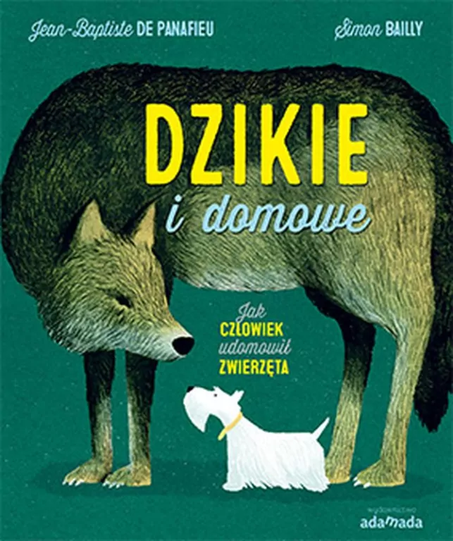 Dzikie i domowe. Jak człowiek udomowił zwierzęta - tantis.pl