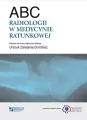 ABC radiologii w medycynie ratunkowej - tantis.pl