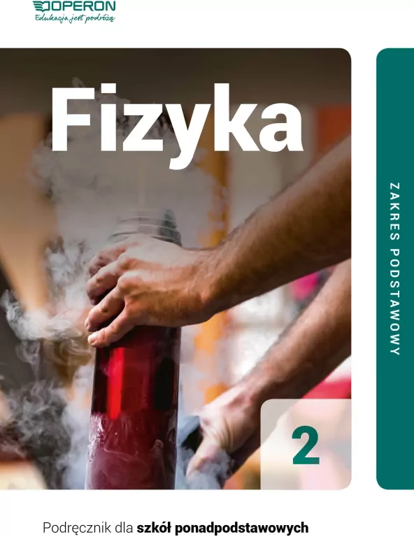 Fizyka 2. Podręcznik dla szkół ponadpodstawowych. Zakres podstawowy - tantis.pl