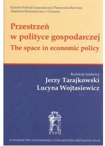 Przestrzeń w polityce gospodarczej - tantis.pl