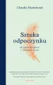 Sztuka odpoczynku. Jak znaleźć wytchnienie.. - tantis.pl