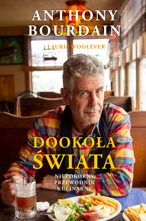 Dookoła świata. Niepokorny przewodnik kulinarny - tantis.pl