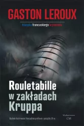 Rouletabille w zakładach Kruppa. Joseph Rouletabille. Tom 6