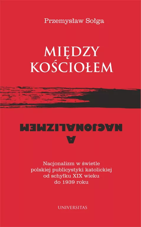 Między Kościołem a nacjonalizmem - tantis.pl