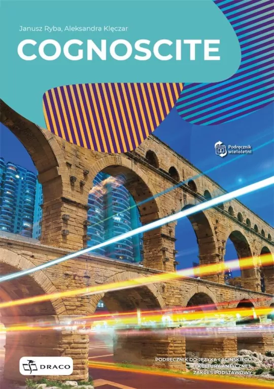 Cognoscite. Podręcznik wieloletni do języka łacińskiego. Zakres podstawowy - tantis.pl